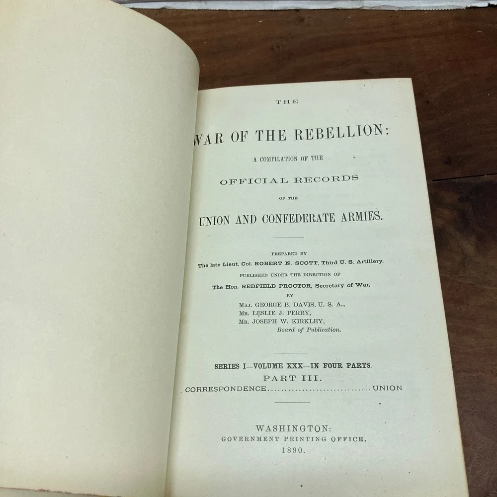 War of the Rebellion Official Records Vol XXX Part III 1890 Civil War History